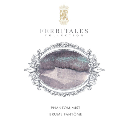 Ferris Wheel Press Fountain Pen Ink Ferritales - Phantom Mist