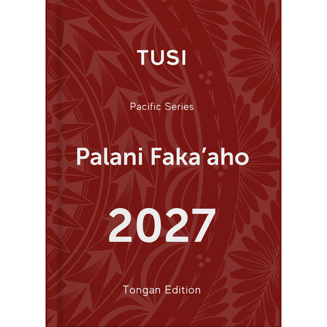 Tusi Diary B5 - Day to View - Tongan Palani Faka'aho - 2027